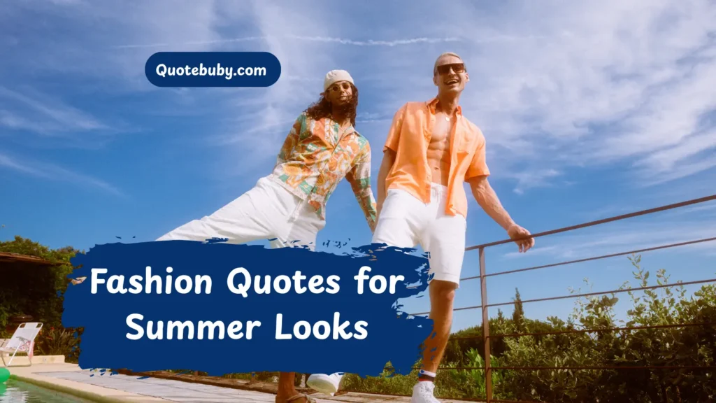 fashion-quotes-for-summer-looks