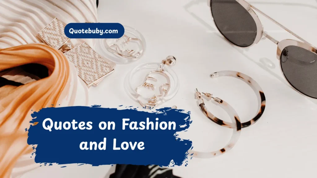 quotes-on-fashion-and-love