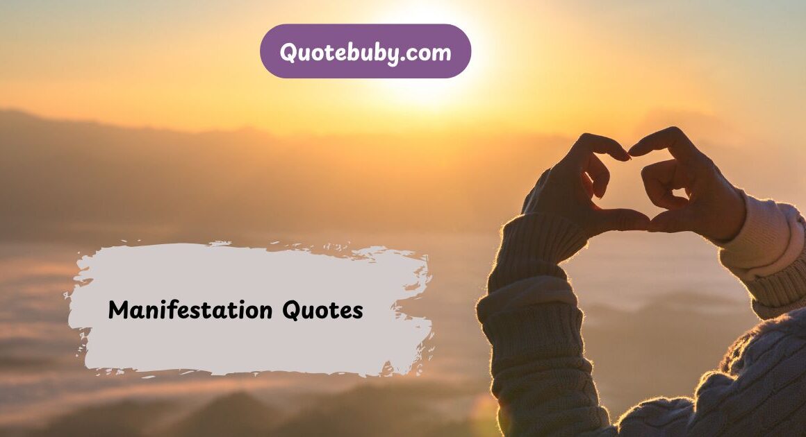 Manifestation Quotes