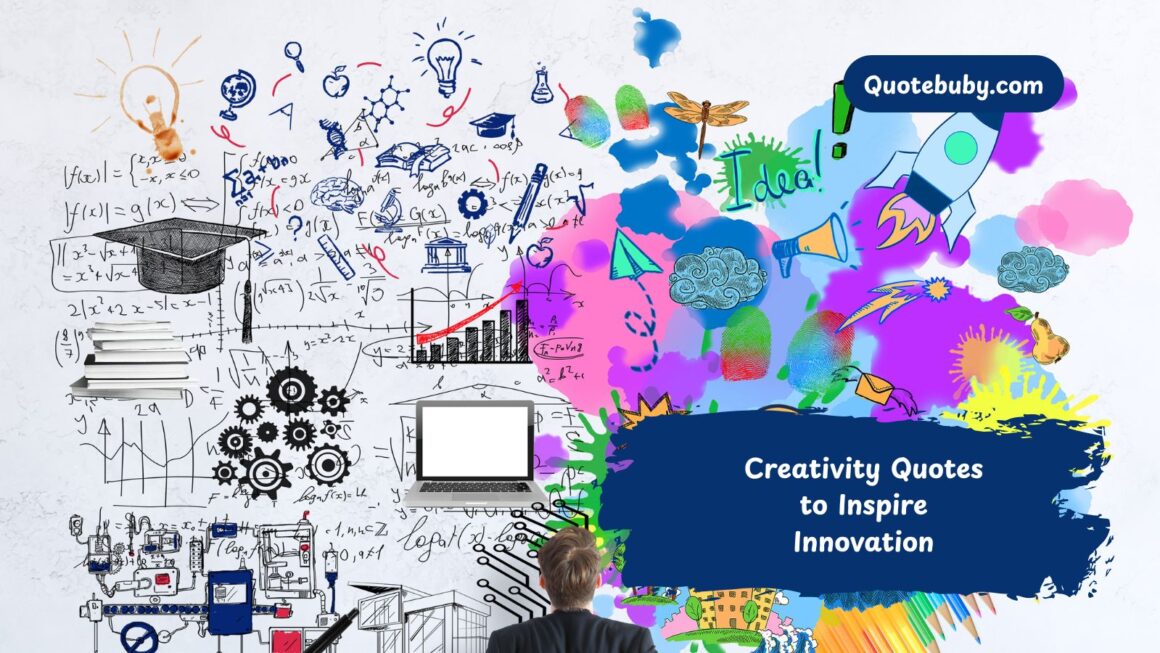 Creativity Quotes to Inspire Innovation