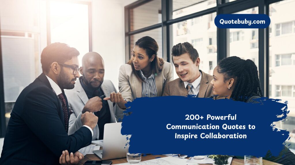 Quotes About the Power of Communication 🗣️