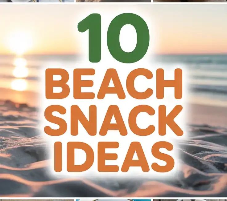 10 Beach Snack Ideas