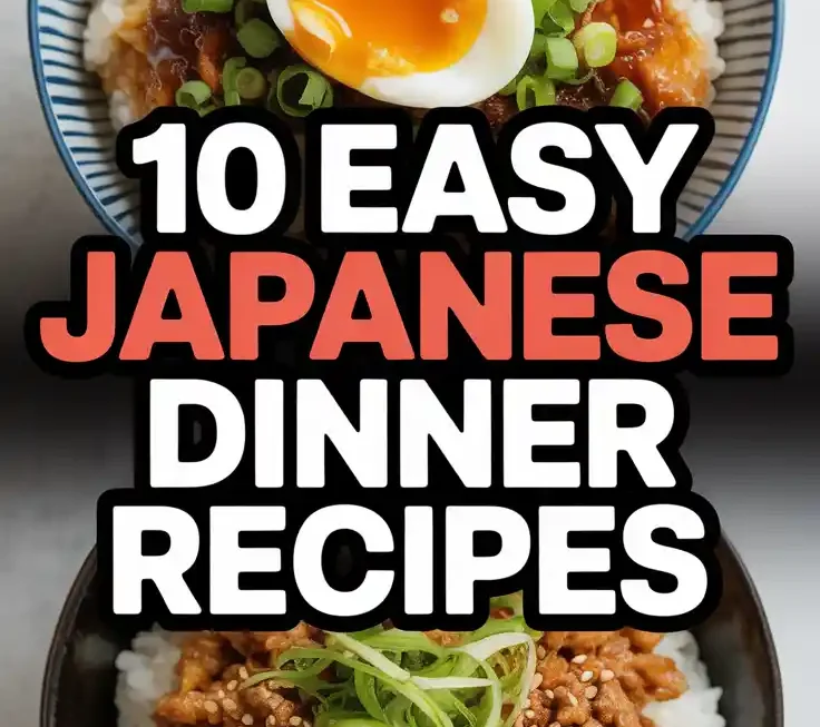 10 Easy Japanese Dinner Recipes