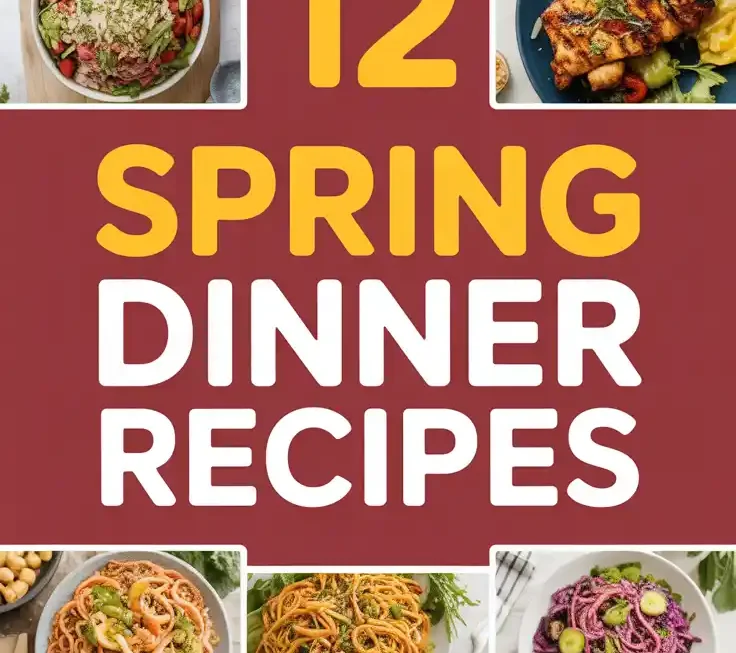 Spring Dinner Recipes