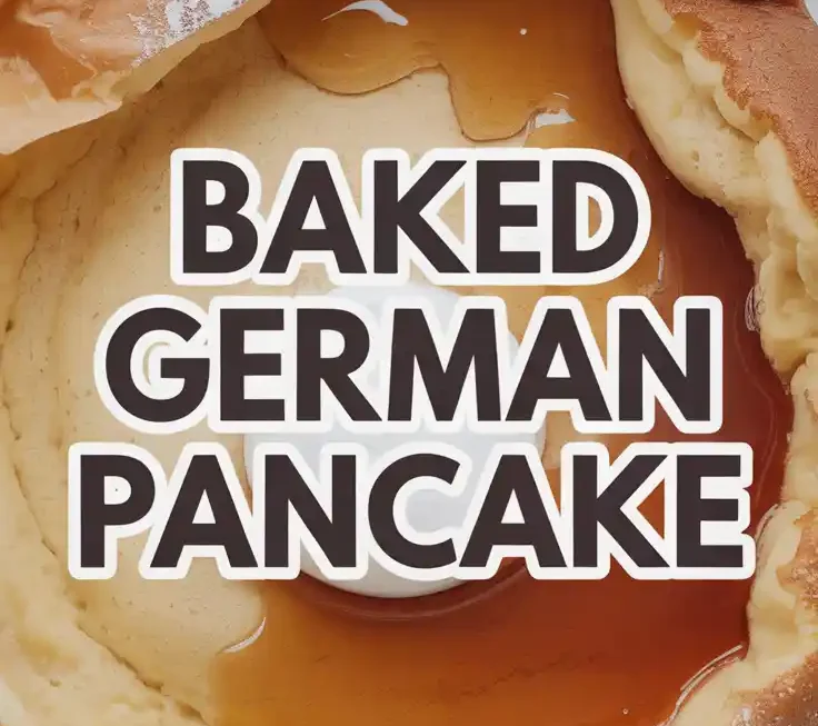 Baked German Pancake Recipe